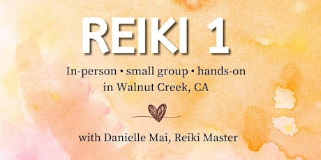 Reiki 1 Class: empower self-healing, balance energy, release patterns
