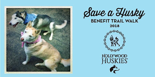 'Save a Husky' Benefit Walk 2018