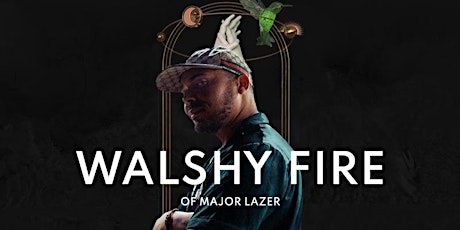 Walshy Fire of Major Lazer