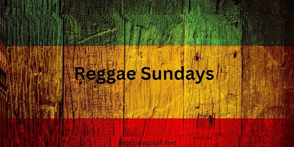 Reggae Sundays Presented by F6ix