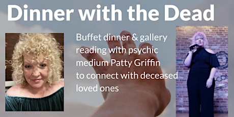 Dinner with the Dead featuring psychic medium Patty Griffin