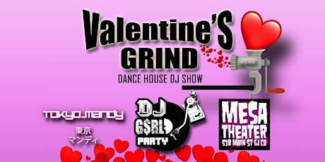 Valentine's Grind: Dance House Dj Show