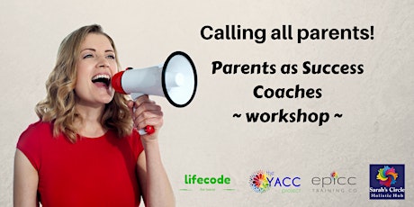 Parents as Success Coaches - Workshop primary image