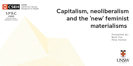 Capitalism, neoliberalism and the 'new' feminist materialisms
