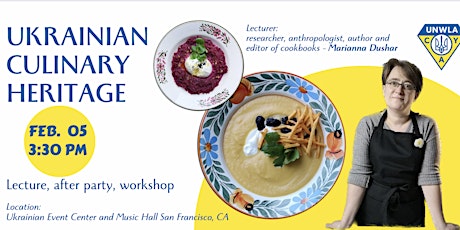Ukrainian Culinary Heritage | Lecture & Workshop with Marianna Dushar