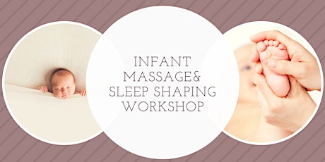 Infant Massage & Sleep Shaping Workshop primary image