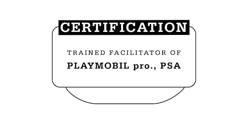 Zertifizierte PLAY SERIOUS AKADEMIE Ausbildung: PLAYMOBIL pro  Facilitator