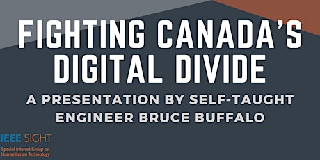 Fighting Canada's Digital Divide with Speaker Bruce Buffalo primary image