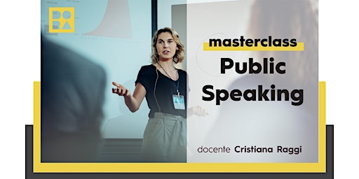 MasterClass in Public Speaking - Percorso pratico di 7 giorni (42 ore)