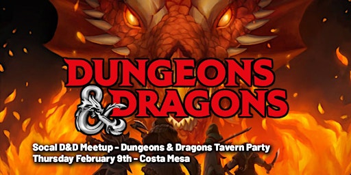 Socal D&D Meetup - Dungeons & Dragons Tavern Party!