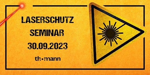 Laserschutz Seminar primary image