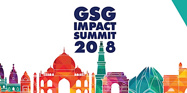 GSG Impact Summit 2018: The Power of Impact - Driving to Tipping Point 2020