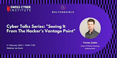 Cyber Talks Series: "Seeing It From The Hacker's Vantage Point"