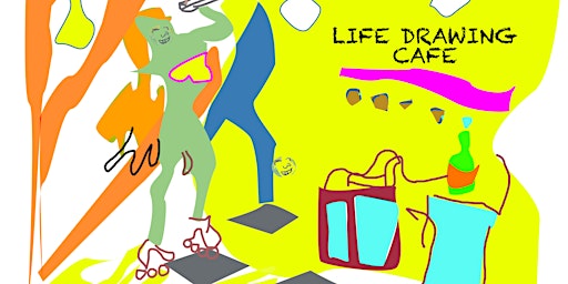 Life Drawing Cafe