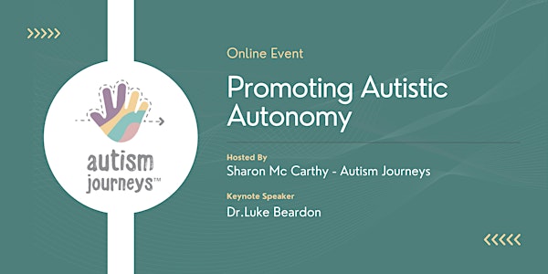 Promoting Autistic Autonomy -  Online Conference