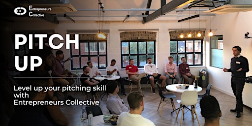 London Pitch Up Workshop -Practice/Network w Founders, Fundraising  Experts