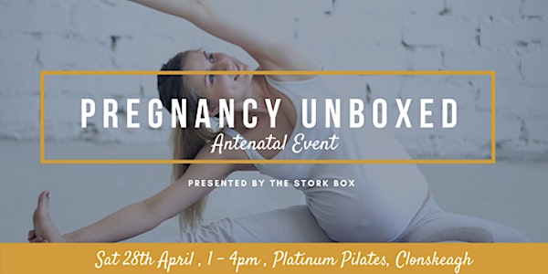 Pregnancy Unboxed - Antenatal Event