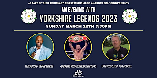 An Evening With Yorkshire Legends 2023