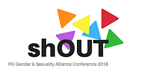 shOUT! PEI'S Gender & Sexuality Awareness Conference primary image
