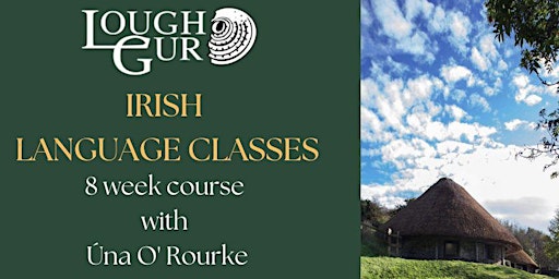 Irish Language Course at Lough Gur Visitors Centre