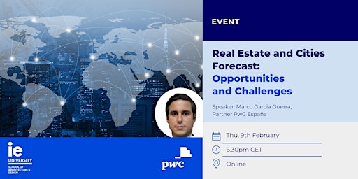 Real Estate and Cities Forecast: Opportunities and Challenges