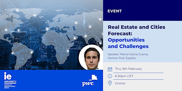Real Estate and Cities Forecast: Opportunities and Challenges