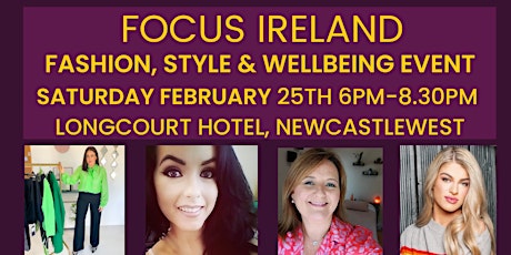 Focus  On You; Fashion, Style & Wellbeing Night with Focus Ireland