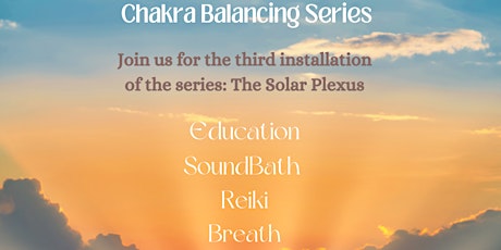 The Solar Plexus: A Chakra Balancing Series