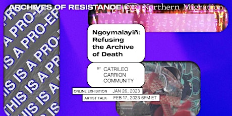 Artist Talk with Catrileo+Carrión Community: Archives of Resistance