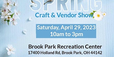 Brook Park's Spring Craft & Vendor Show