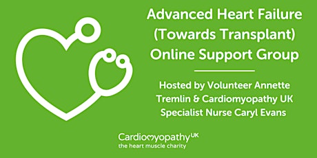 Advanced Heart Failure (Towards Transplant) Online  Support Group -14th Apr