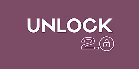 Unlock 2.0  Coalition Introductory Meeting: February 2nd or 3rd (Virtual)