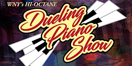 WNY Dueling Pianos Show!