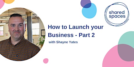 Part 2: How to launch your business primary image