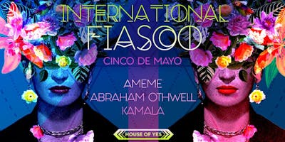 event in New York City: International Fiasco: Cinco de Mayo