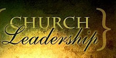 Effective Church Leadership  - Returnees