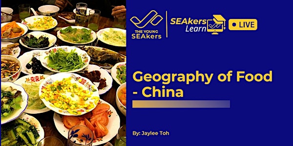 Seakers Learn: Geography of Food (China)