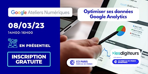 Google Atelier Numérique : Optimiser ses données Google Analytics