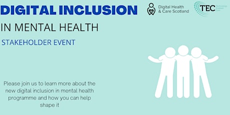 Digital Inclusion In Mental Health Stakeholder Event