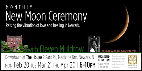 NEW MOON CEREMONY: Raising the vibration of love and healing in Newark