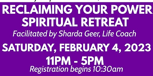 Reclaiming Your Power - Spiritual Retreat
