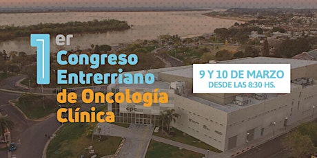 Primer Congreso Entrerriano de Oncología Clínica