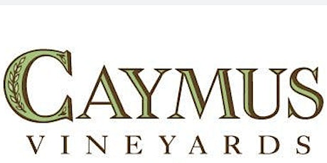 An Evening with Caymus Vineyards
