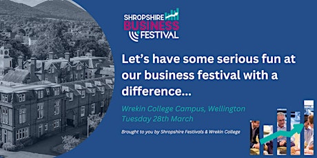 Shropshire Business Festival & Visit Shropshire Tourism Expo primary image