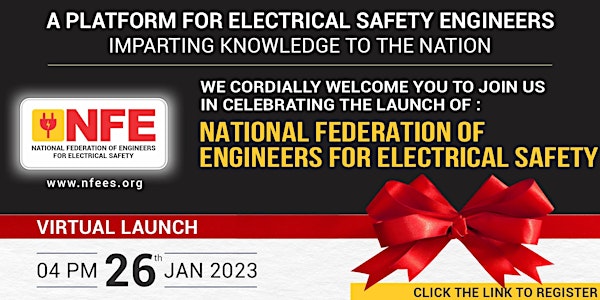 LAUNCH OF NATIONAL FEDERATION OF ENGINEERS FOR ELECTRICAL SAFETY