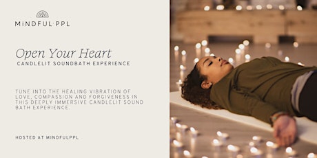 Open Your Heart - Candlelit Sound Bath Experience