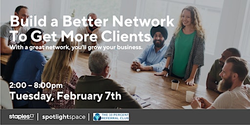 Build a Better Network to Get More Clients