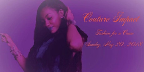 Copy of Impact Couture: Scholarship Benefit Dinner & Fashion Show primary image
