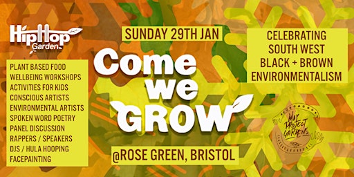 Come We Grow - Celebrating South West Black + Brown Environmentalism
