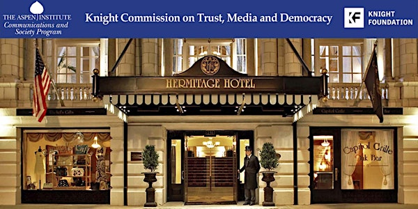 The Knight Commission on Trust, Media and Democracy